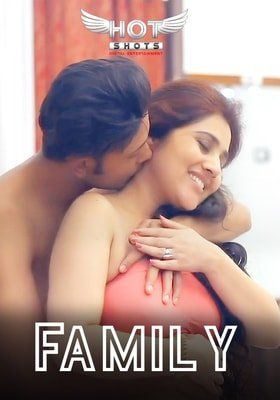 [18+] Family (2021) Hindi HotShots Short Film HDRip download full movie